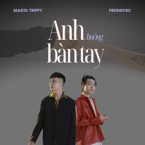 Anh Buông Bàn Tay