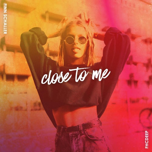 Close To Me