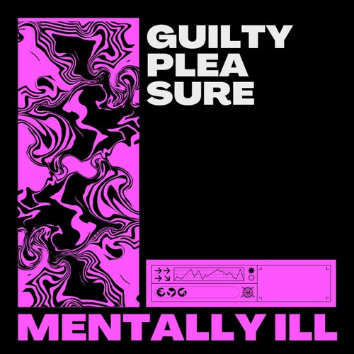 Guilty Pleasure (Rave)