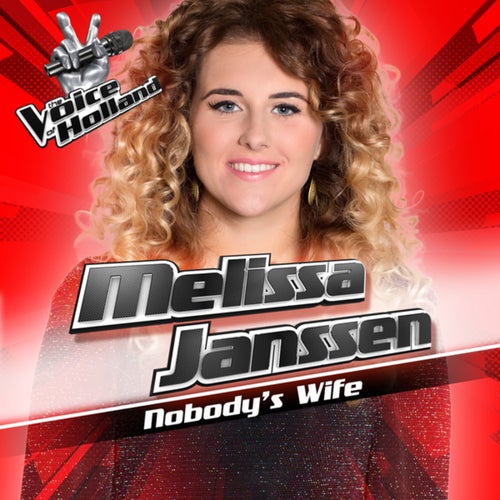 Nobody's Wife (From The Voice Of Holland 6)