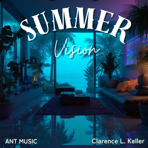 Summer Vision