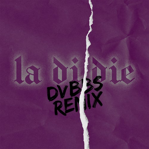 la di die (feat. Jaden Hossler) [DVBBS Remix]