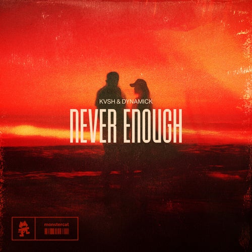 Never Enough (Extended Mix)