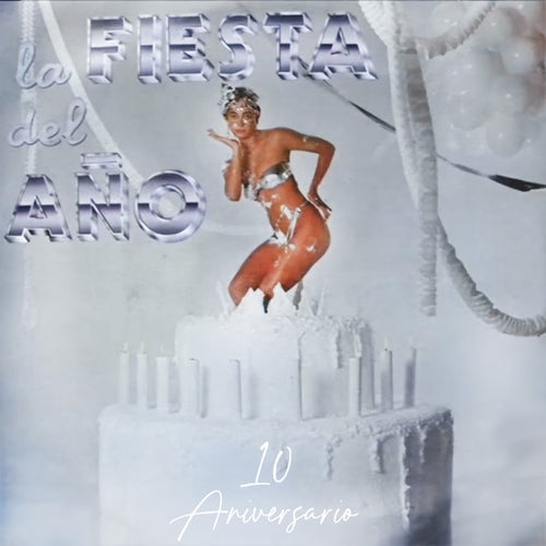 La Fiesta Del Año 10° Aniversario Vol. 10 y 11 (1989)