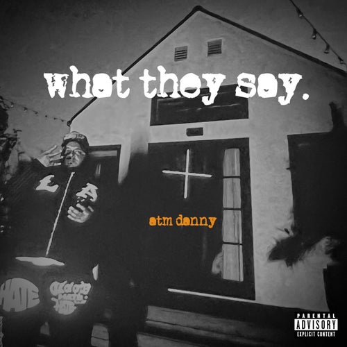 What They Say