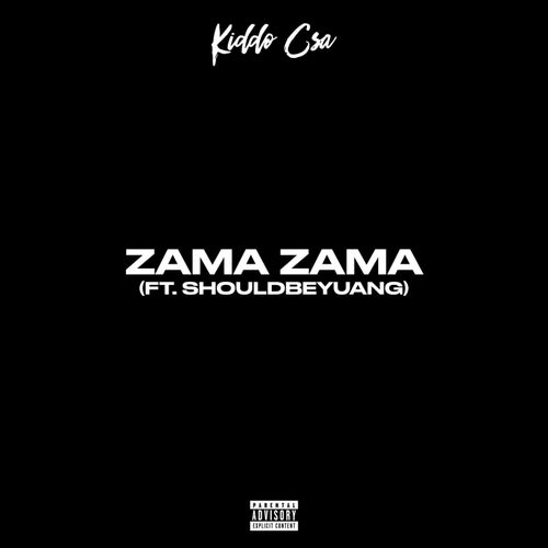 Zama Zama (feat. Shouldbeyuang)