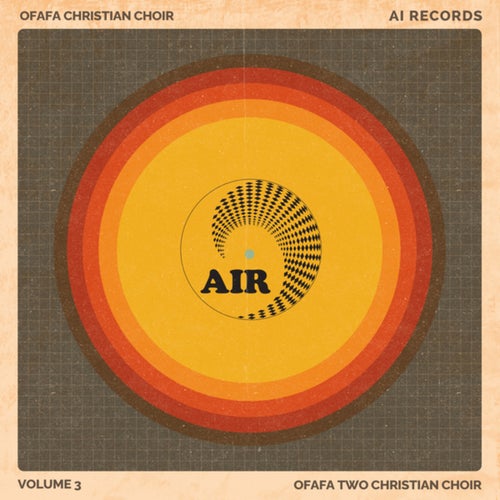 Ofafa Christian Choir (Vol. 3)