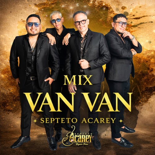 Mix Van Van: Que Tiene Van Van / Ella Tiene Algo Que No Sé / Soy Normal Natural / Aquí El Que Baila Gana (En Vivo)