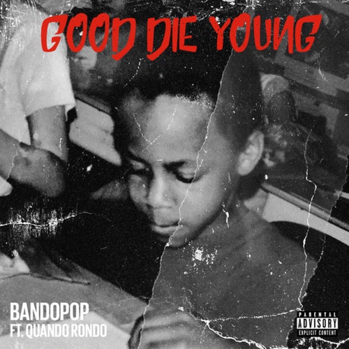 Good Die Young