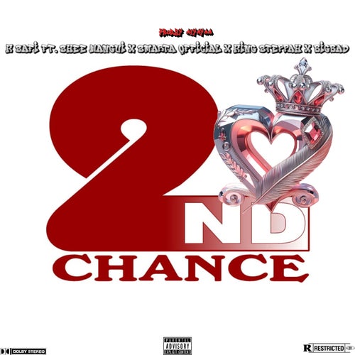 2nd Chance (feat. King Steppah & Smarta Official)