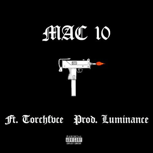 Mac 10 (feat. Torchfvce)