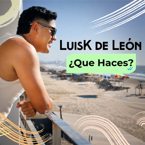 ¿Que Haces?