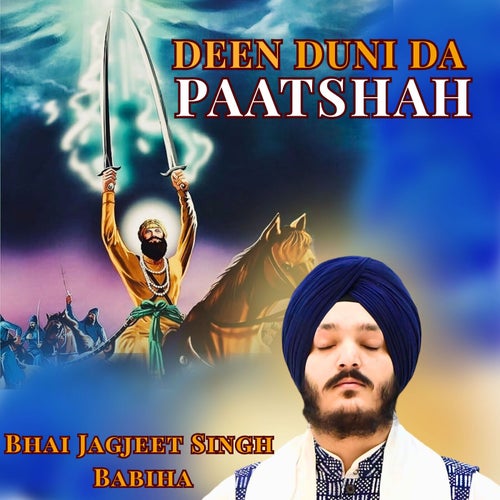 Deen Duni Da Paatshah