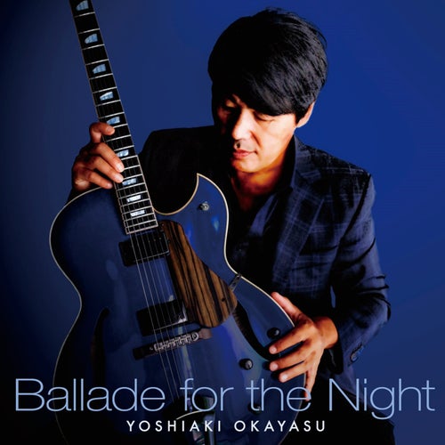 Ballade For The Night