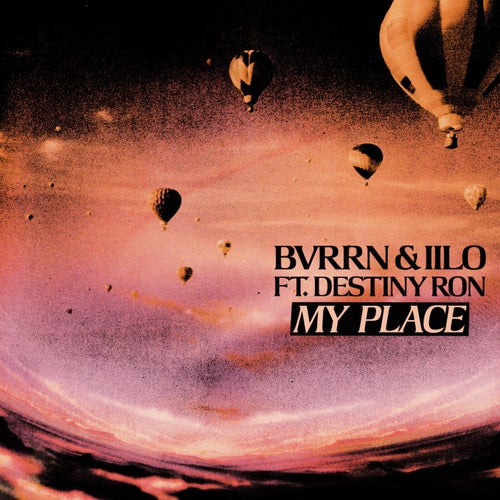 My Place (feat. Destiny Ron)