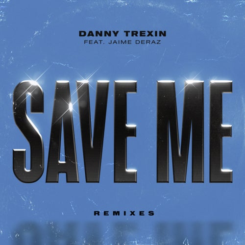 Save Me (Remixes)