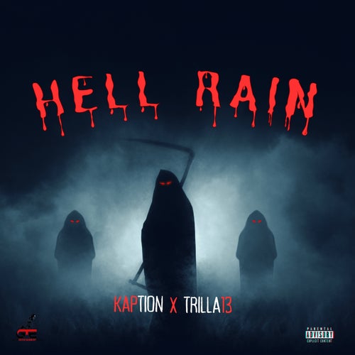 HELL RAIN (feat. Trilla13)