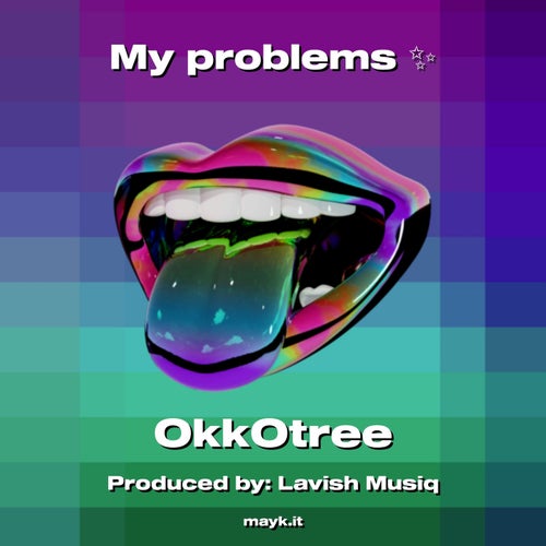 My problems