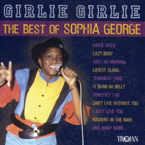 Girlie Girlie - The Best Of Sophia George