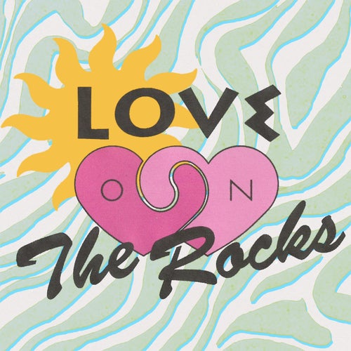 Love On The Rocks