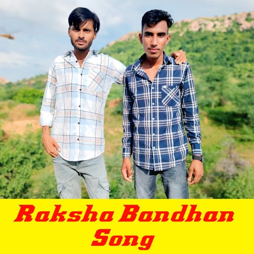 Raksha Bandhan Song