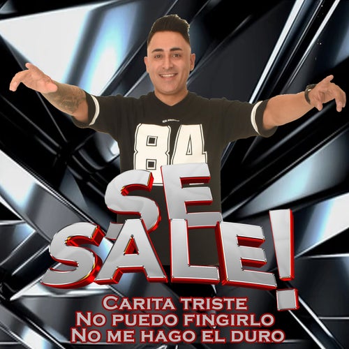 Carita triste /No puedo fingirlo /No me hago el duro