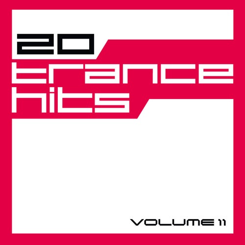 20 Trance Hits, Vol. 11