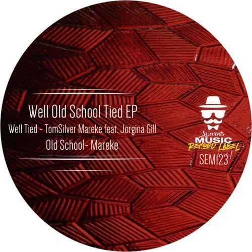 Well Old School Tied EP