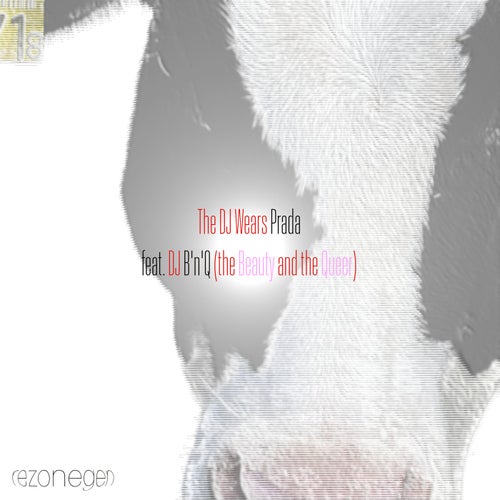 The DJ Wears Prada (feat. DJ B'n'Q - the Beauty and the Queer -)