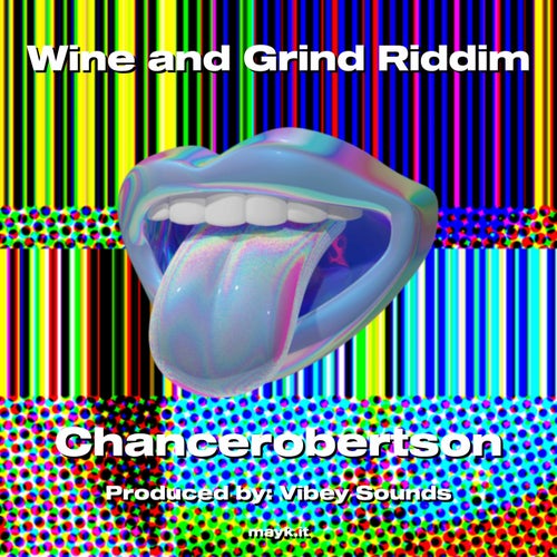 Wine and Grind Riddim