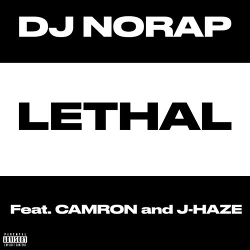 LETHAL (feat. Cam'ron & J-Haze)