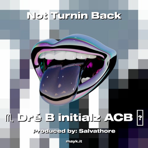 Not Turnin Back
