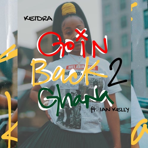 Goin Back 2 Ghana (feat. Ian Kelly)