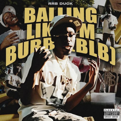 Balling Like Im Bubbs (BLB)
