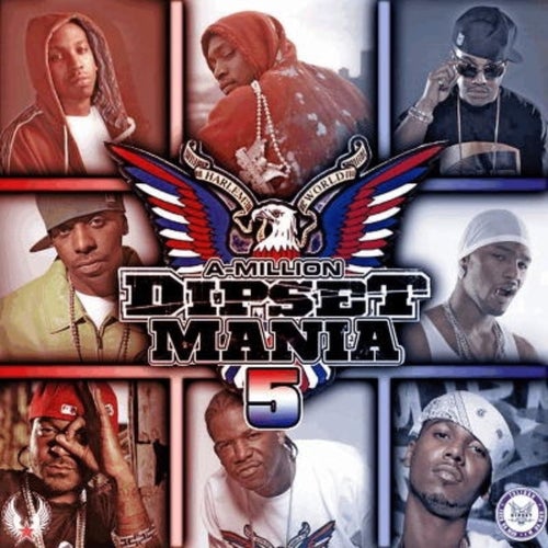 Dipset Mania, Vol.5 by 40 Cal, A Million, Cam'Ron, Miss Info, Jim 