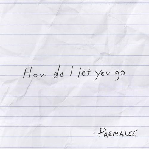 How Do I Let You Go