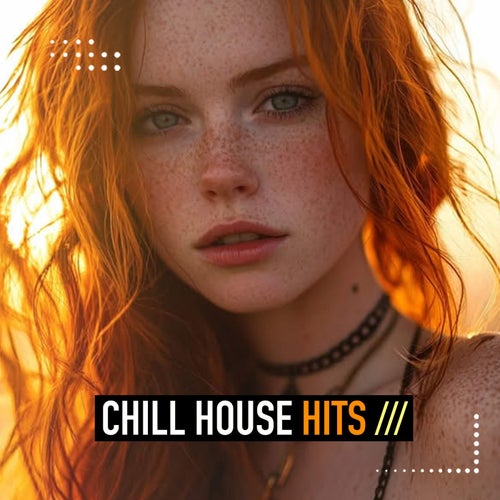 Chill House Hits (Deep Session 2026)