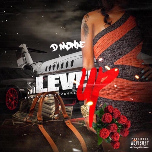 Level Up (feat. Tev Geez)