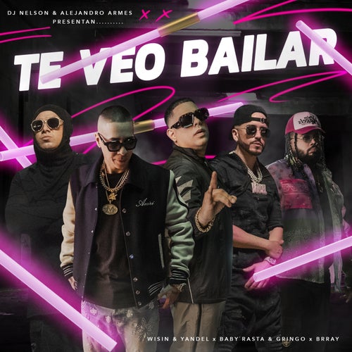 Te Veo Bailar (feat. Brray & Alejandro Armes)