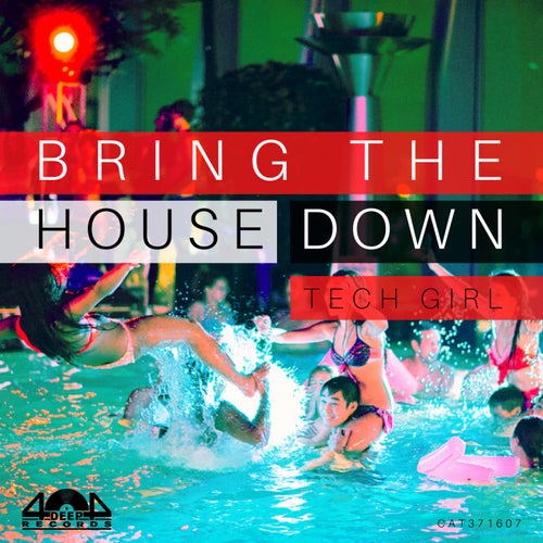 Bring The House Down