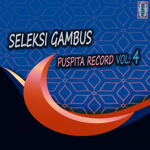 Seleksi Gambus Puspita Record, Vol. 4