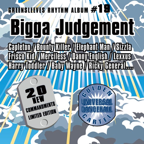 Greensleeves Rhythm Album #19: Bigga Judgement