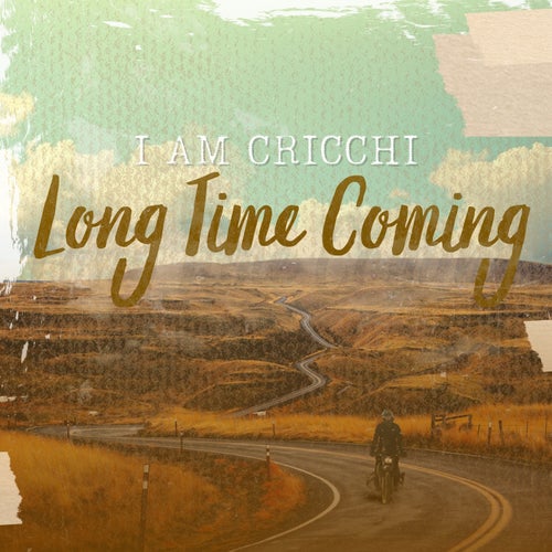 Long Time Coming
