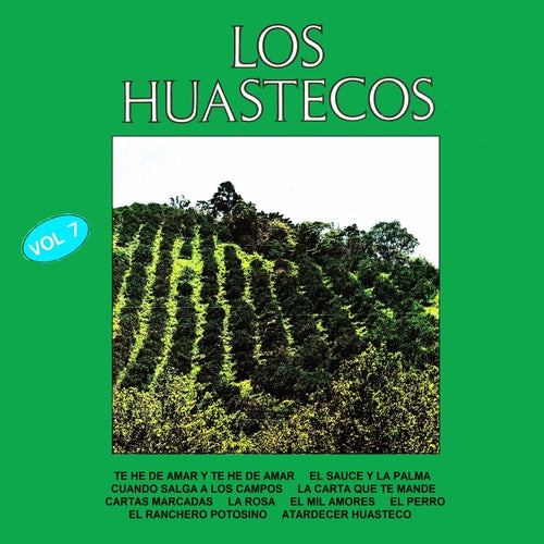 Los huastecos Vol. 7