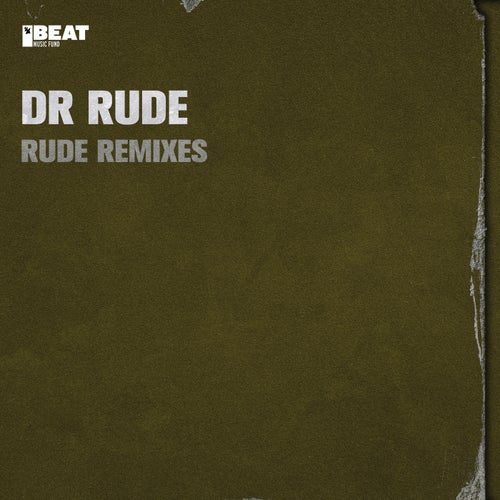 Rude Remixes