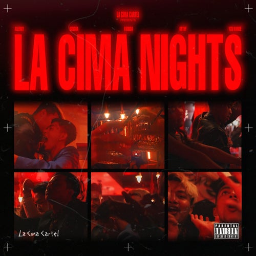 La Cima Nights (feat. VannDa, Songha, Rxthy & YCN Rakhie)