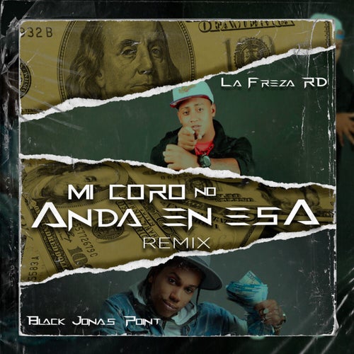 Mi Coro No Anda En Esa (Remix)