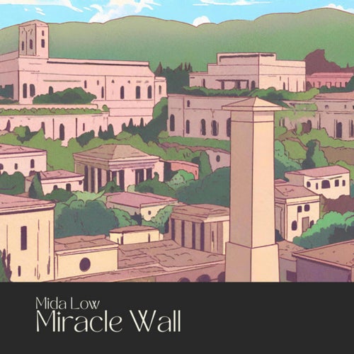 Miracle Wall