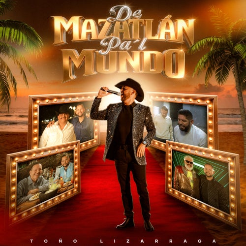De Mazatlán Pa'l Mundo