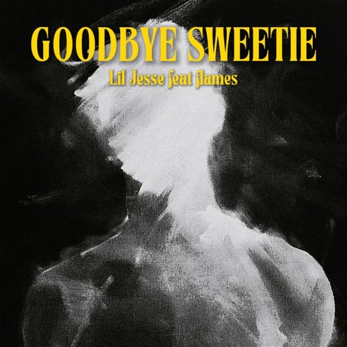 Goodbye Sweetie